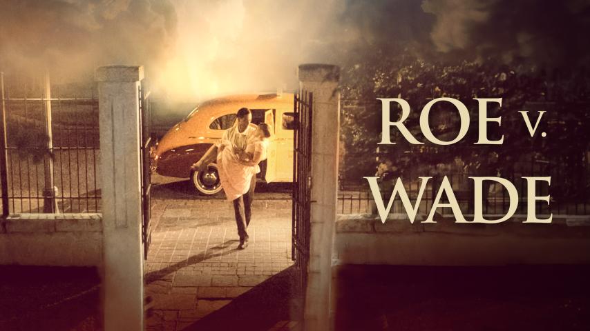 مشاهدة فيلم Roe v. Wade 2019 مترجم