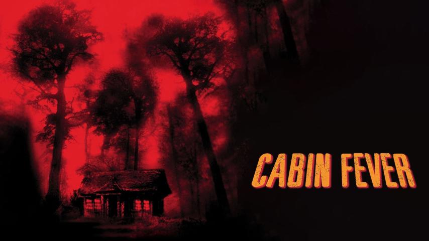 مشاهدة فيلم Cabin Fever (2002) مترجم