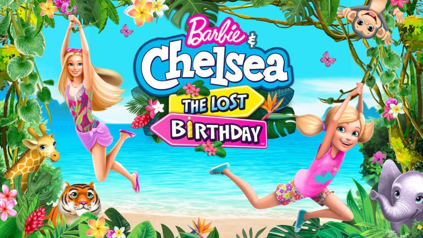 مشاهدة فيلم Barbie & Chelsea: The Lost Birthday 2021 مترجم