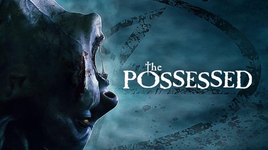 مشاهدة فيلم The Possessed (2021) مترجم