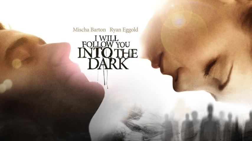 مشاهدة فيلم I Will Follow You Into the Dark (2012) مترجم