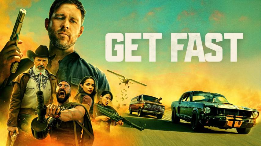 مشاهدة فيلم Get Fast 2024 مترجم