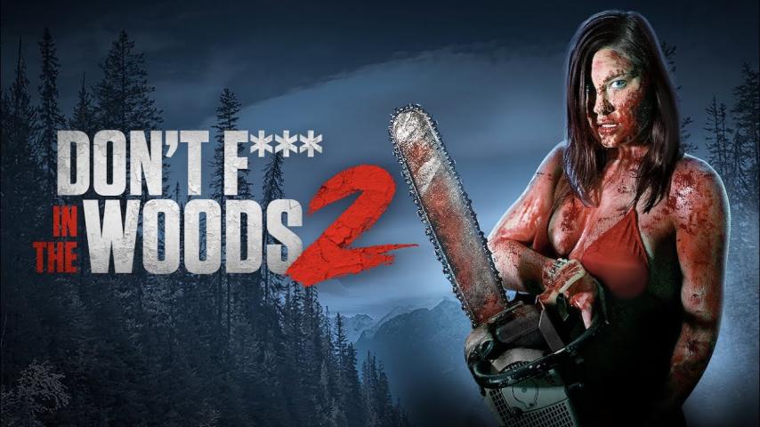 مشاهدة فيلم Don't Fuck in the Woods 2 2022 مترجم