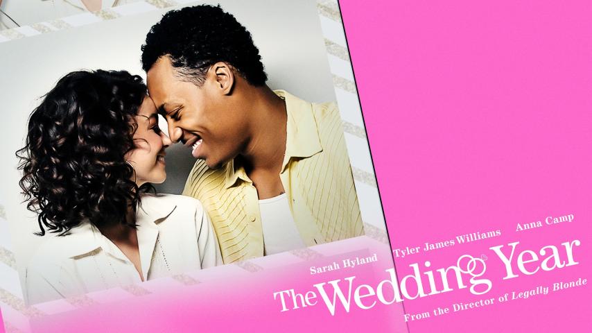 مشاهدة فيلم The Wedding Year (2019) مترجم