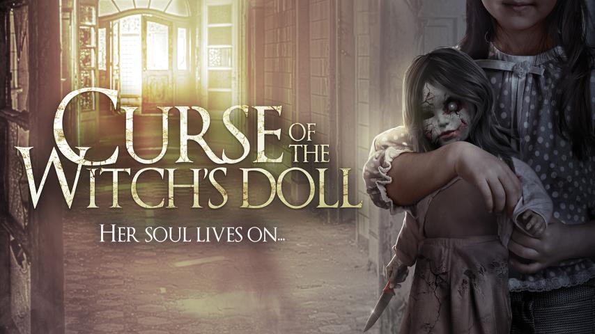 مشاهدة فيلم Curse of the Witch's Doll (2018) مترجم