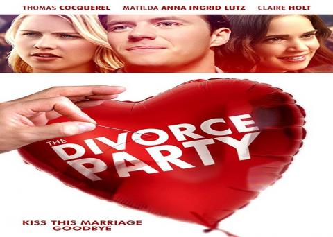 مشاهدة فيلم The Divorce Party (2019) مترجم
