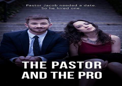 مشاهدة فيلم The Pastor and the Pro (2018) مترجم