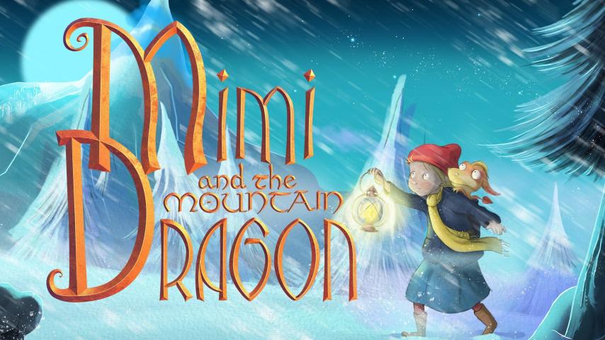 مشاهدة فيلم Mimi And The Mountain Dragon (2019) مترجم