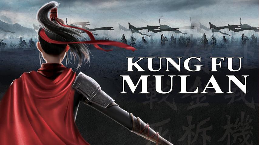 مشاهدة فيلم Kung Fu Mulan (2020) مترجم