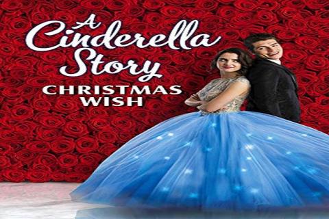 مشاهدة فيلم A Cinderella Story Christmas Wish (2019) مترجم