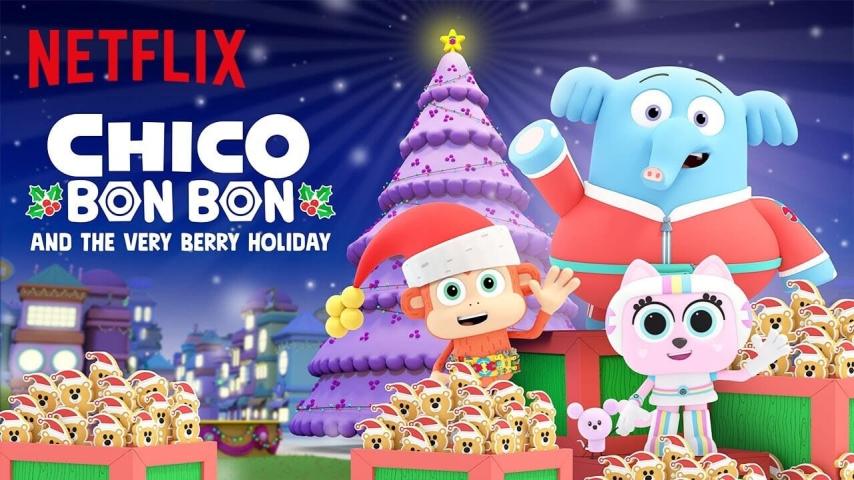 مشاهدة فيلم Chico Bon Bon and the Very Berry Holiday (2020) مترجم