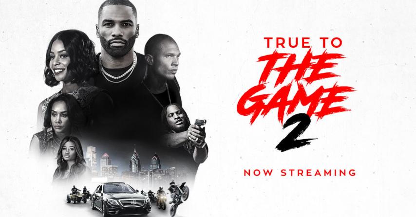 مشاهدة فيلم True to the Game 2 2020 مترجم