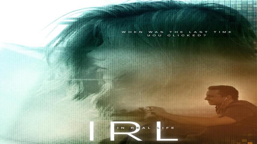 مشاهدة فيلم IRL (2019) مترجم