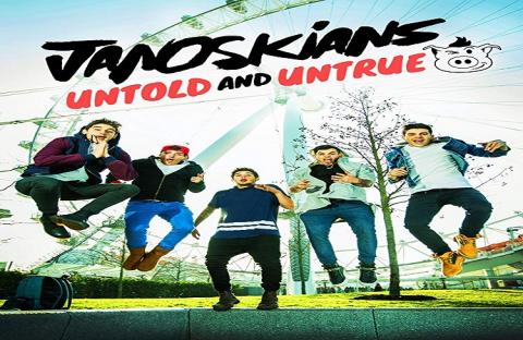 مشاهدة فيلم Janoskians Untold and Untrue (2015) مترجم