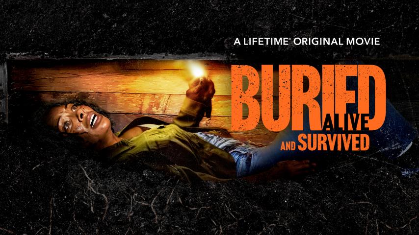 مشاهدة فيلم Buried Alive and Survived 2024 مترجم