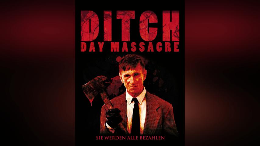 مشاهدة فيلم Ditch Day Massacre (2016) مترجم