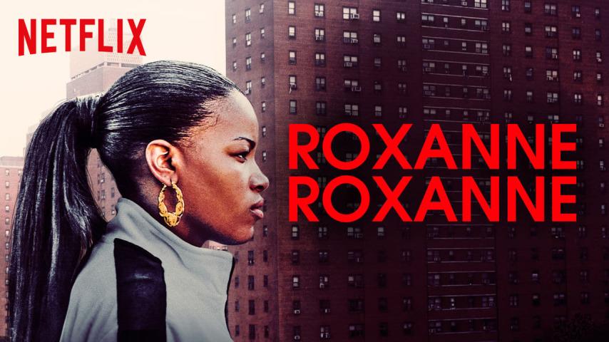 مشاهدة فيلم Roxanne Roxanne (2017) مترجم