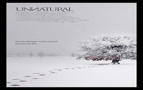 مشاهدة فيلم Unnatural (2015) مترجم