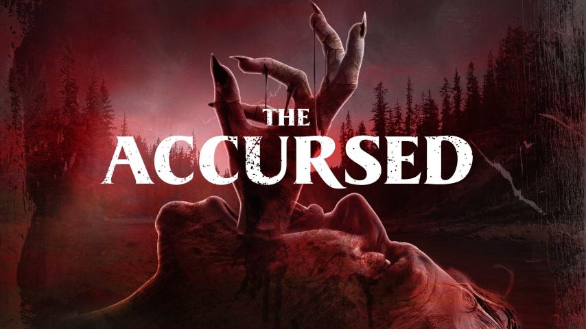مشاهدة فيلم The Accursed (2022) مترجم