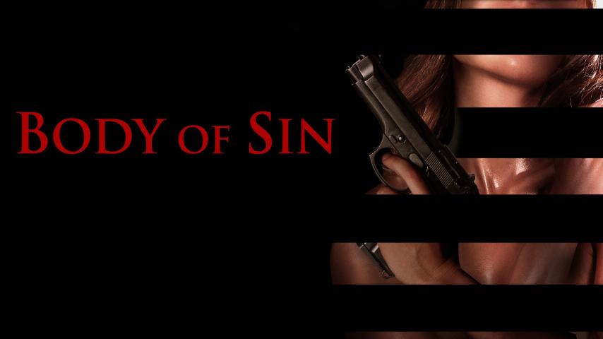 مشاهدة فيلم Body of Sin (2018) مترجم