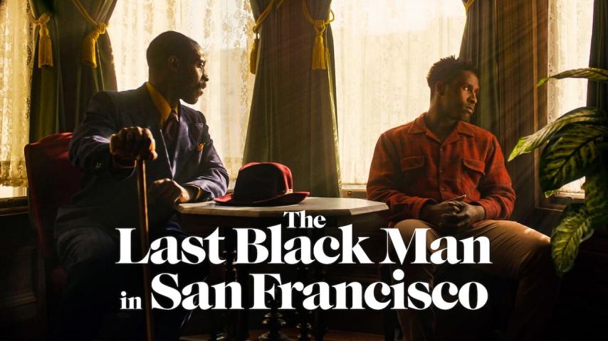 مشاهدة فيلم The Last Black Man in San Francisco (2019) مترجم