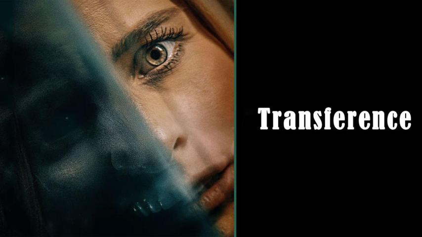 مشاهدة فيلم Transference (2020) مترجم