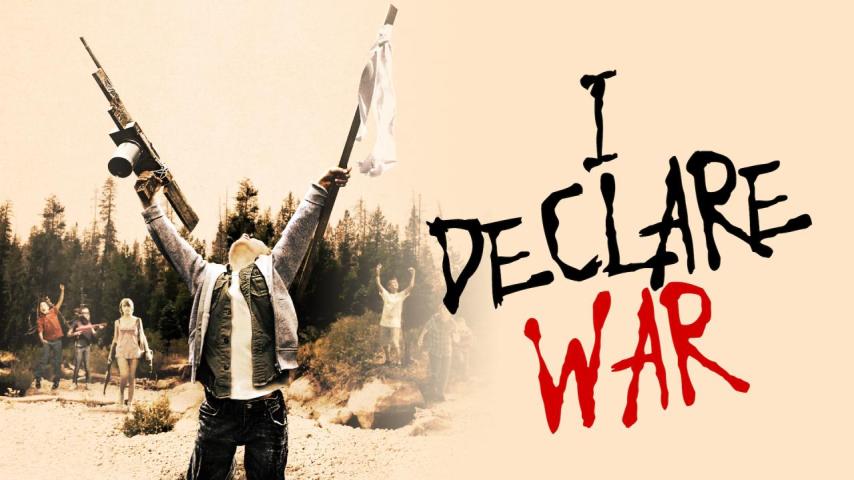 مشاهدة فيلم I Declare War (2012) مترجم