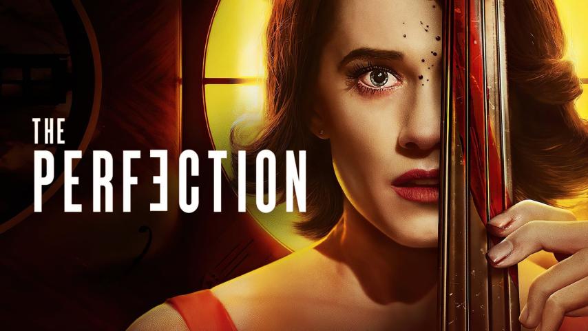 مشاهدة فيلم The Perfection (2018) مترجم