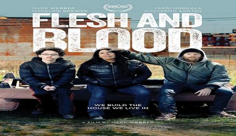 مشاهدة فيلم Flesh and Blood (2017) مترجم