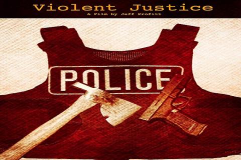 مشاهدة فيلم Violent Justice (2016) مترجم