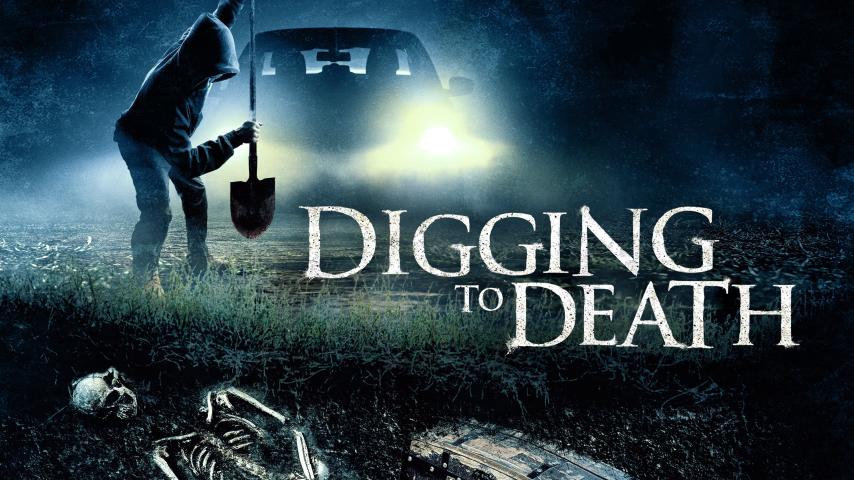 مشاهدة فيلم Digging to Death (2021) مترجم