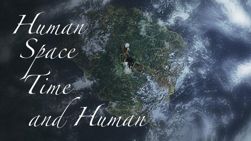 مشاهدة فيلم Human, Space, Time and Human (2018) مترجم