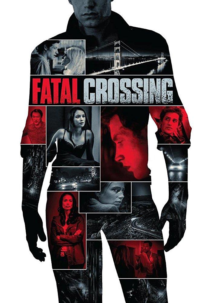 مشاهدة فيلم Fatal Crossing (2018) مترجم
