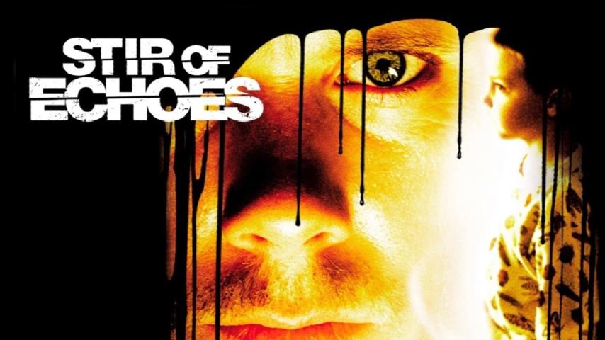 مشاهدة فيلم Stir of Echoes (1999) مترجم