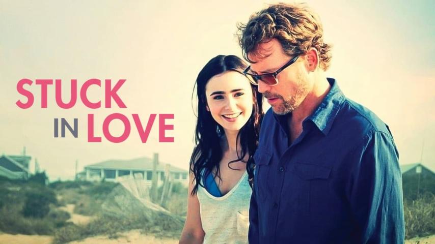 مشاهدة فيلم Stuck in Love 2012 مترجم
