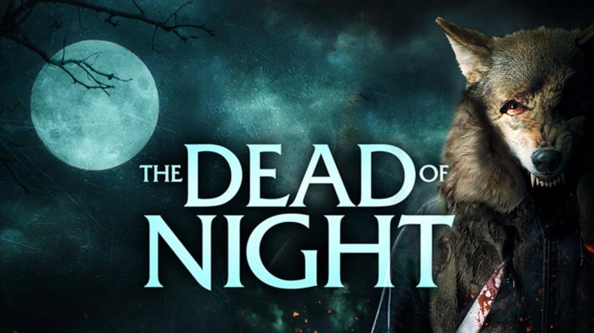 مشاهدة فيلم The Dead of Night 2021 مترجم