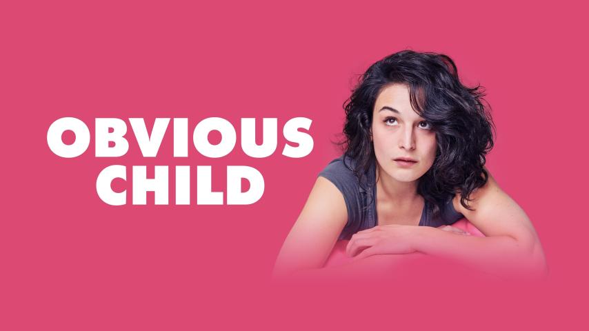 مشاهدة فيلم Obvious Child (2014) مترجم