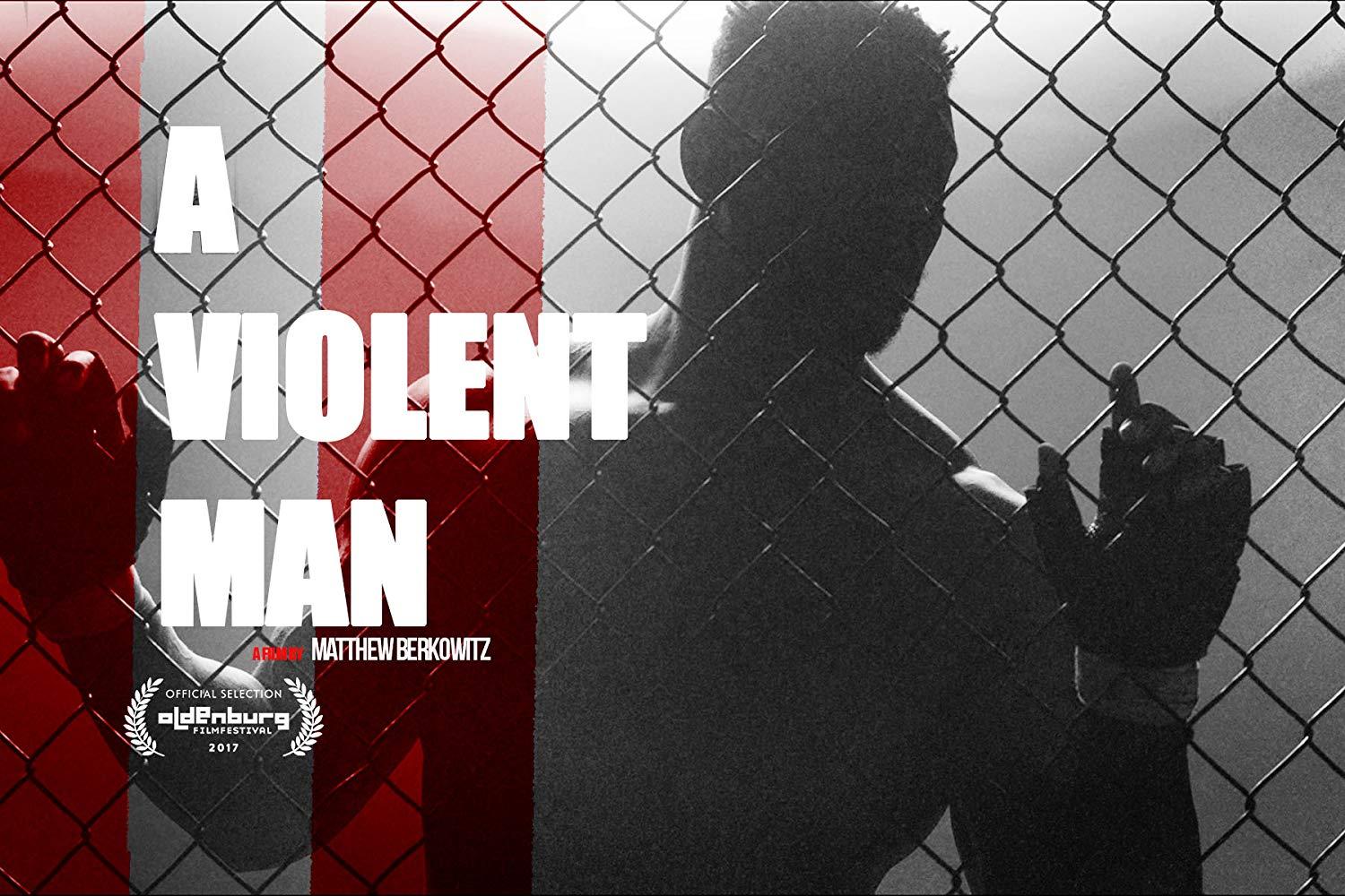 مشاهدة فيلم A Violent Man (2017) مترجم
