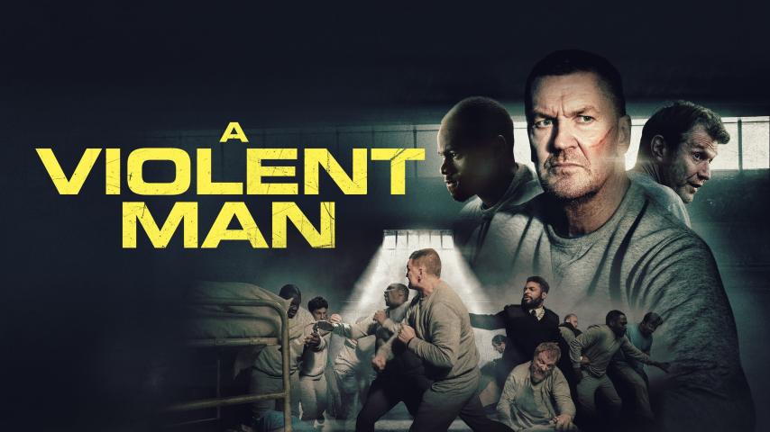 مشاهدة فيلم A Violent Man 2021 مترجم