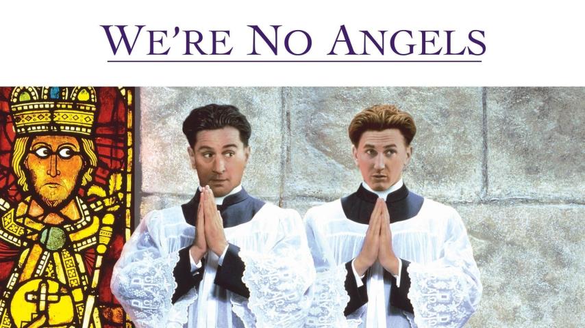 مشاهدة فيلم We're No Angels (1989) مترجم