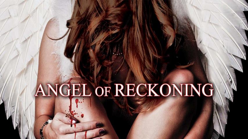 مشاهدة فيلم Angel of Reckoning (2016) مترجم