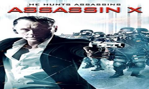 مشاهدة فيلم Assassin X (2016) مترجم