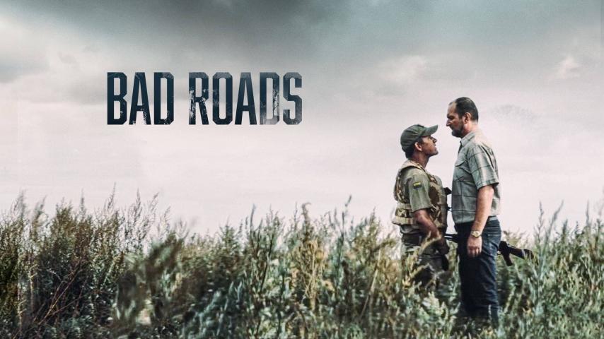 مشاهدة فيلم Bad Roads (2020) مترجم
