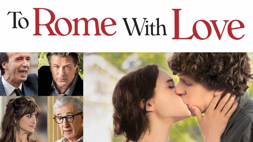 مشاهدة فيلم To Rome with Love (2012) مترجم