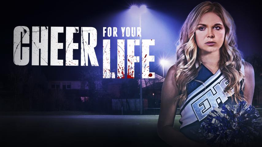 مشاهدة فيلم Cheer for Your Life 2021 مترجم