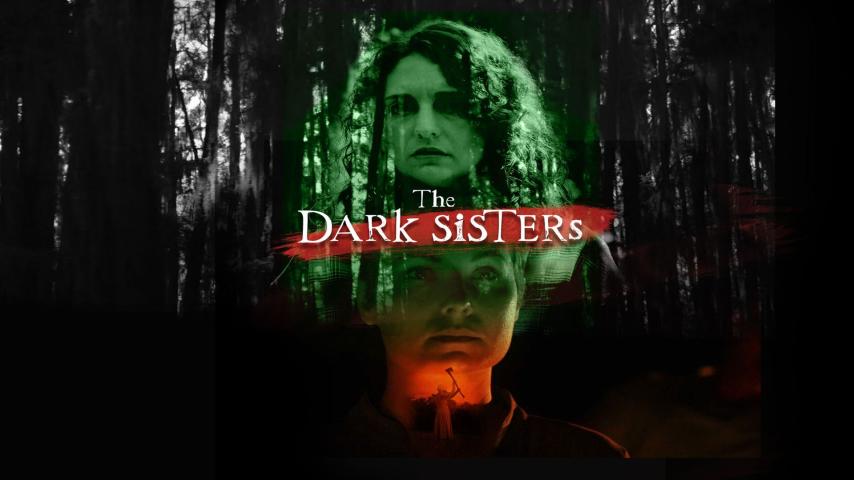 مشاهدة فيلم The Dark Sisters 2023 مترجم