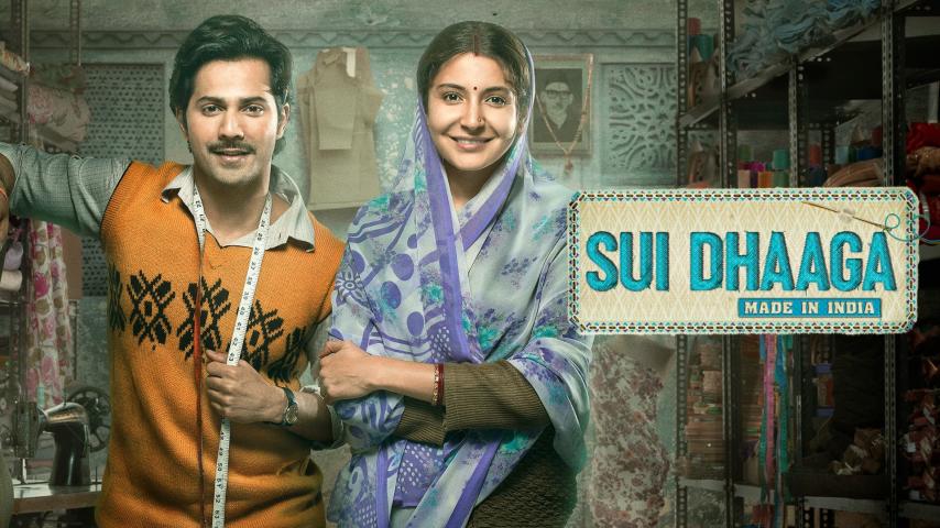 مشاهدة فيلم Sui Dhaaga Made in India (2018) مترجم