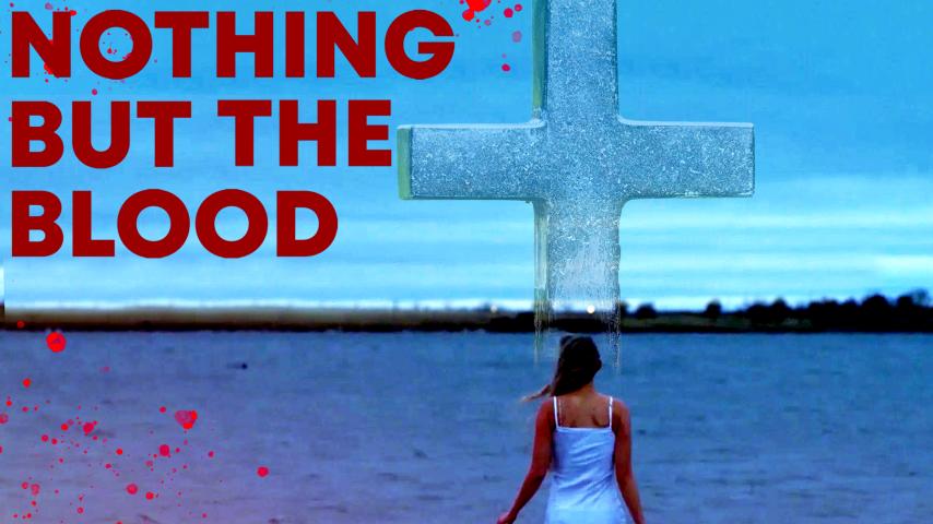 مشاهدة فيلم Nothing But the Blood 2020 مترجم