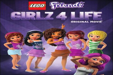 مشاهدة فيلم LEGO Friends: Girlz 4 Life (2014) مترجم