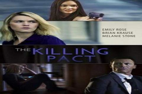 مشاهدة فيلم The Killing Pact (2017) مترجم